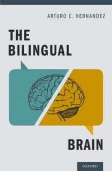 Image of The Bilingual Brain by Arturo E Hernandez Hardback