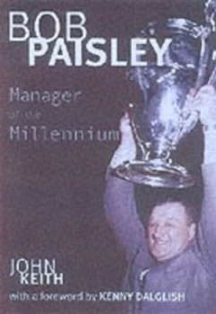 Image of Bob Paisley by John Keith Paperback