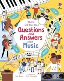 Image of Lift-the-flap Questions and Answers About Music