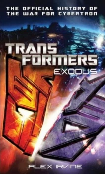 Image of Transformers Exodus by Alex Irvine Book
