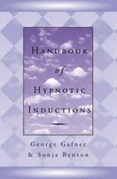 Image of Handbook of Hypnotic Inductions by Sonja Benson Hardback