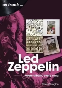 Image of Led Zeppelin On Track : Every Album, Every Song