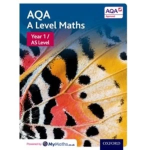 image of AQA A Level Maths: Year 1 / AS Student Book