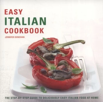 Image of Easy Italian Cookbook by Jennifer Donovan Paperback