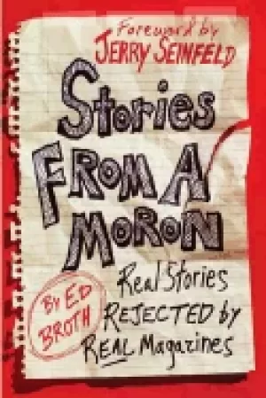 Image of stories from a moron real stories rejected by real magazines