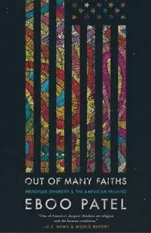 Image of Out of Many Faiths : Religious Diversity and the American Promise