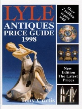 Image of Lyle Antiques Price Guide 1998 by Tony Curtis Hardback