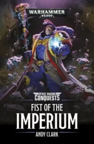 Image of Fist of the Imperium by Andy Clark