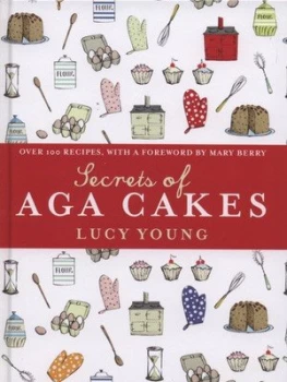 Image of Secrets of Aga Cakes by Lucy Young Hardback