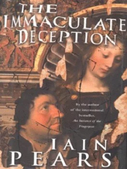 Image of The Immaculate Deception by Iain Pears Hardback