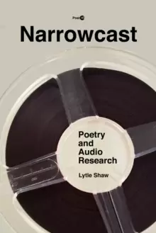 Image of Narrowcast : Poetry and Audio Research
