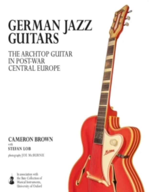 Image of German Jazz Guitars : The Archtop Guitar in Post-War Central Europe Hardback