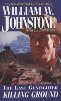 Image of Killing Ground by William W Johnstone and J. a Johnstone Paperback