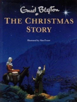 Image of The Christmas Story by Enid Blyton Hardback