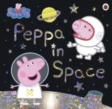 Image of Peppa Pig: Peppa in Space