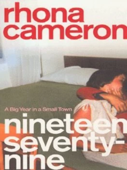 Image of Nineteen Seventy-Nine by Rhona Cameron Paperback