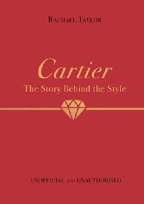 Image of Cartier: The Story Behind the Style Hardback
