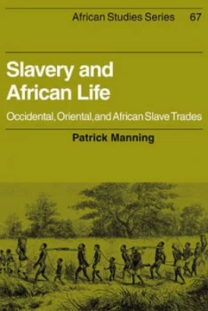 Image of Slavery and African Life by Patrick Manning Paperback