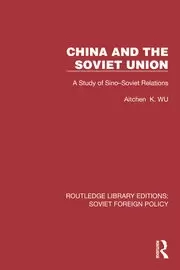 Image of China and the Soviet Union A Study of Sino-Soviet Relations