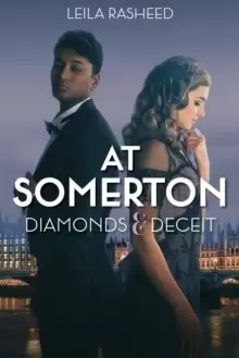 Image of At Somerton: Diamonds & Deceit