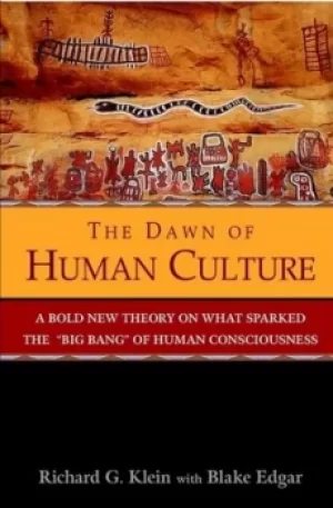 Image of The dawn of human culture by Richard G Klein