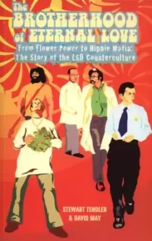 Image of The brotherhood of eternal love by Stewart Tendler