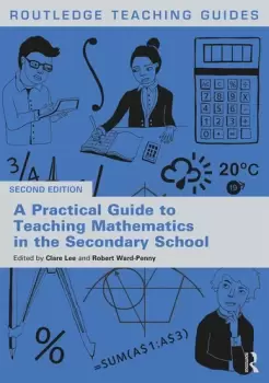 Image of A Practical Guide to Teaching Mathematics in the Secondary School