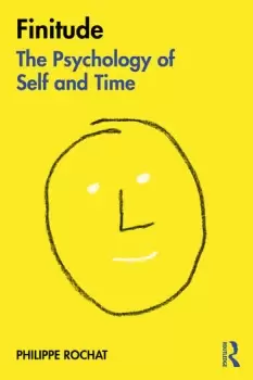 Image of FINITUDE: The Psychology of Self and Time