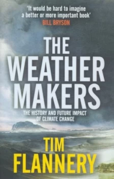 Image of The Weather Makers by Tim Flannery Hardback