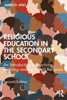 Image of Religious Education in the Secondary School : An Introduction to Teaching, Learning and the World Religions