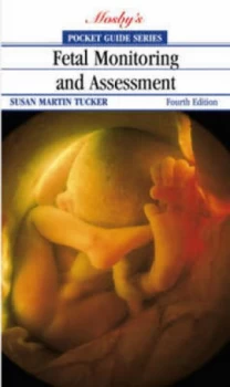 Image of Pocket Guide to Fetal Monitoring and Assessment by Susan Martin Tucker Paperback