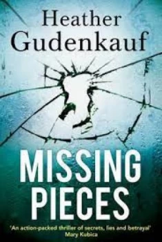 Image of Missing pieces by Heather Gudenkauf