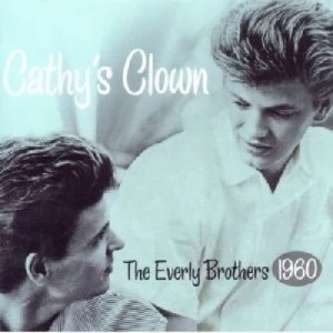 Image of Cathys Clown by The Everly Brothers CD Album