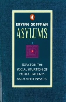 Image of Asylums by Erving Goffman Paperback
