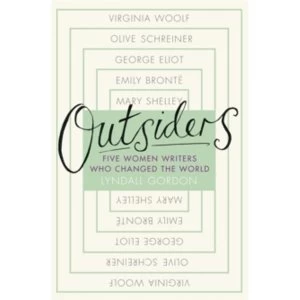 Image of Outsiders : Five Women Writers Who Changed the World