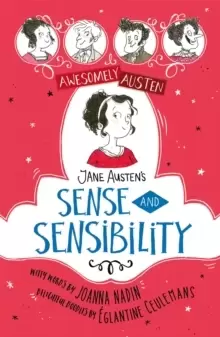 Image of Awesomely Austen - Illustrated and Retold: Jane Austens Sense and Sensibility