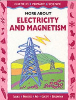 Image of More about Electricity and Magnetism by Nuffield-Chelsea Curriculum Trust Paperback