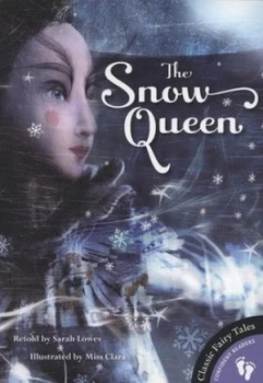 Image of The Snow Queen by Sarah Lowes and Clara and H. C Andersen Paperback