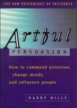 Image of Artful Persuasion by Harry Mills Paperback