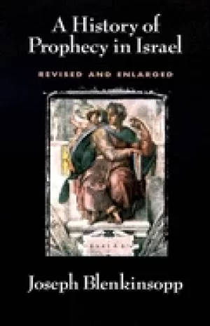 Image of history of prophecy in israel blenkinsopp joseph