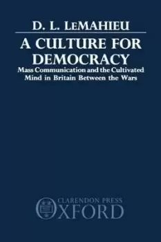 Image of A Culture for Democracy by D. L. LeMahieu