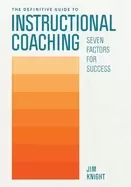Image of definitive guide to instructional coaching seven factors for success