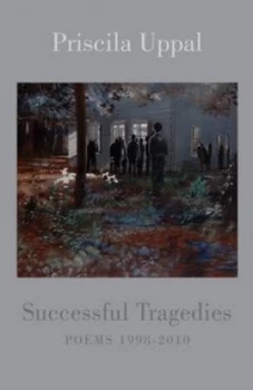 Image of Successful Tragedies by Priscila Uppal Paperback