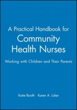 Image of A Practical Handbook for Community Health Nurses by Katie Booth Paperback