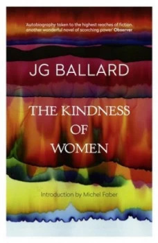 Image of The Kindness of Women by J. G Ballard Book