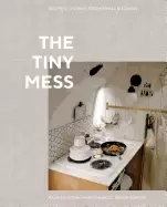 Image of tiny mess recipes and stories from small kitchens