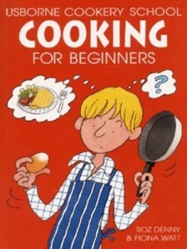 Image of Cooking for Beginners by Roz Denny and Fiona Watt and Kim Lane and Howard Allman Book