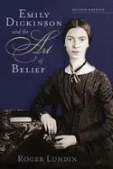 Image of emily dickinson and the art of belief library of religious biography