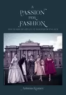 Image of passion for fashion 300 years of style at blenheim palace