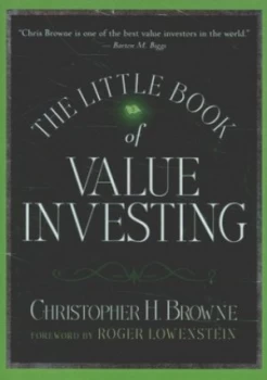 Image of The Little Book of Value Investing by Christopher H. Browne Hardback